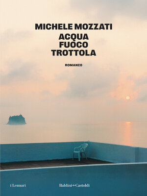 cover image of Acqua Fuoco Trottola